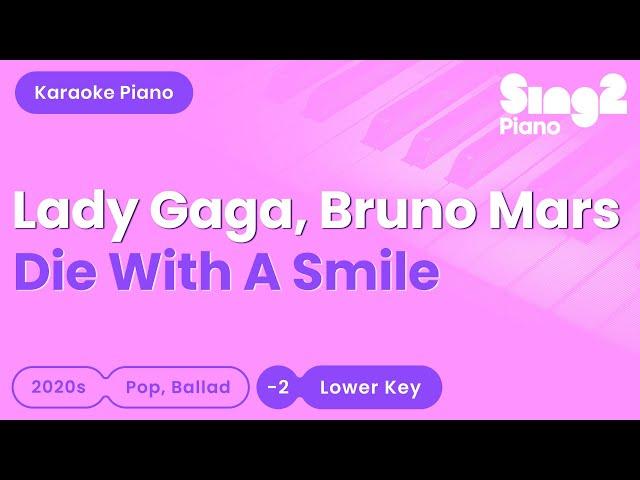 Lady Gaga, Bruno Mars - Die With A Smile (Lower Key) Piano Karaoke