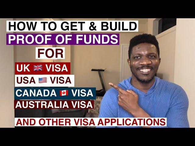How to Build and Get Proof of Funds for USA, Canada, UK Visas and others