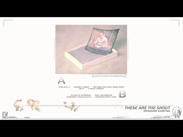 Graham Kartna - These Are The Shout (Full Album)