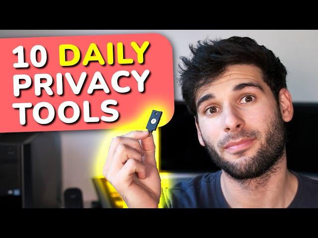 10 Privacy Tools I Can’t Live Without