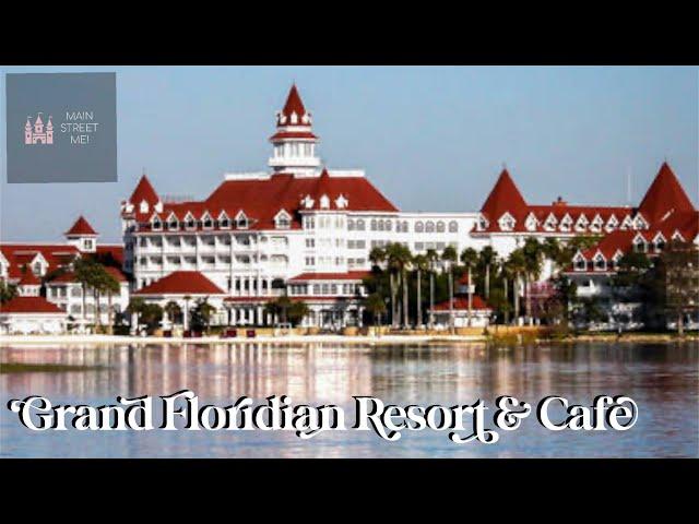 Grand Floridian Resort & Café