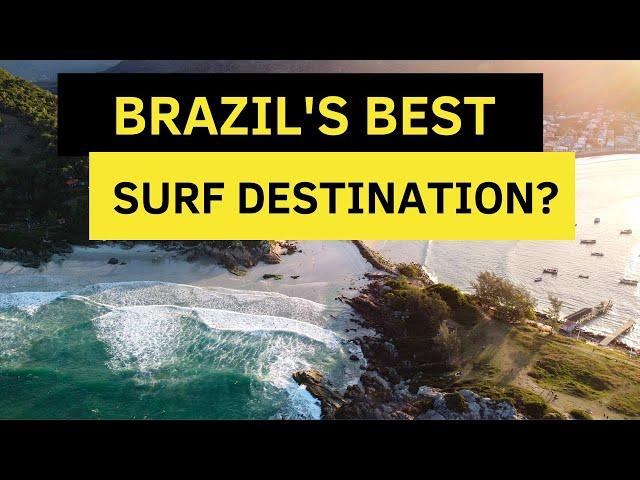 Surfing Florianopolis -  Brazil’s Best Surf Destination?