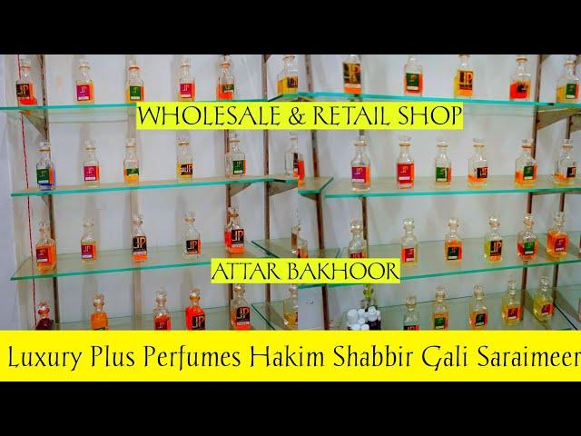 Luxury Plus Perfumes Shamshad Market,Hakim Shabbir Gali Saraimeer Azamgarh ll