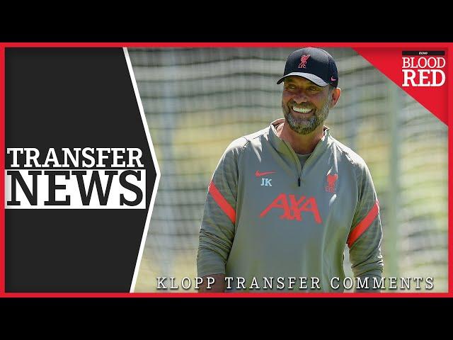 Jurgen Klopp On Liverpool's Summer Transfer Plans | REPORT