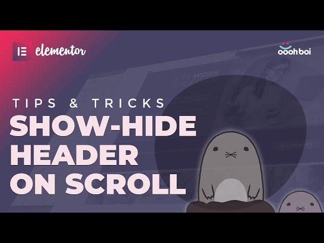 Show-hide Header on Scroll in Elementor PRO