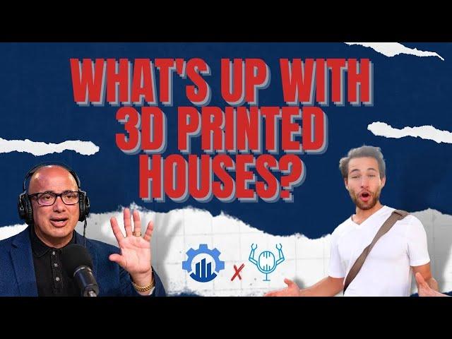 What's Up with 3D Printed Houses? | Jarett Gross