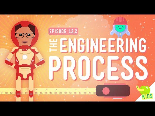 The Engineering Process: Crash Course Kids #12.2