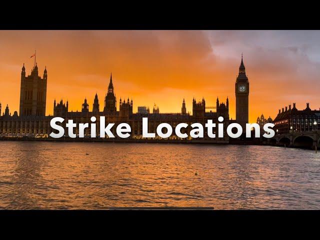 Strike Locations | London and Cornwall