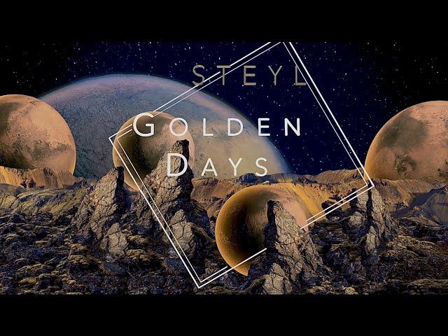 STEYL - Golden Days | Emotional Neoclassical Music |