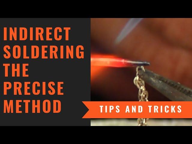 Indirect Soldering - The Precise Method - Soldering Jewellery