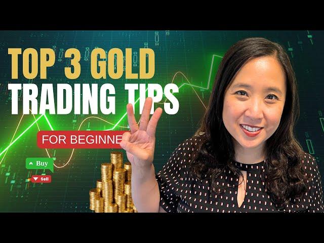 Top 3 Gold Trading Tips for 2024