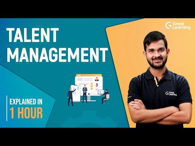 Talent Management | Talent management process | Great Learning