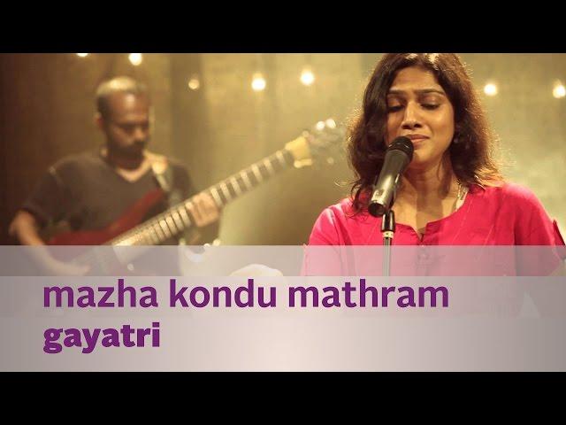 Mazha Kondu Mathram by Gayatri - Music Mojo - Kappa TV