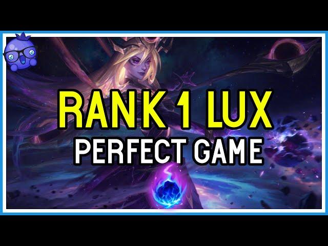 RANK 1 LUX WITH PERFECT GAME IN HIGH ELO - League of Legends