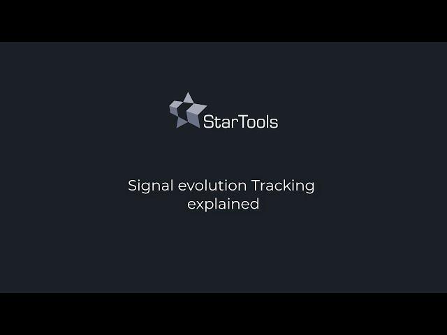 StarTools signal evolution Tracking explained