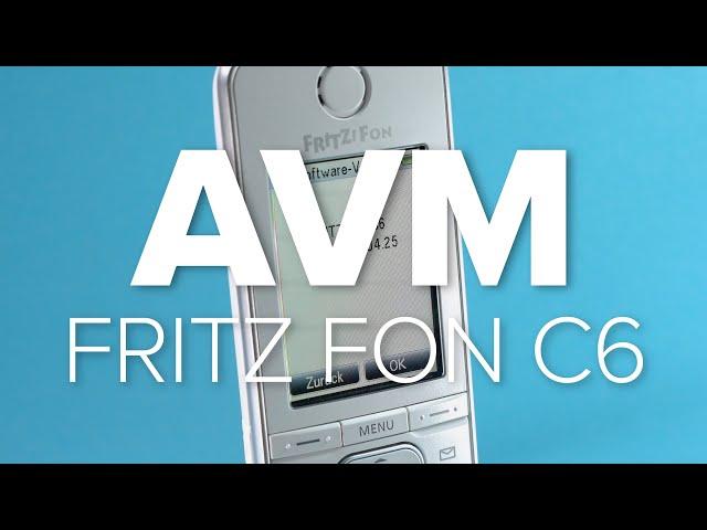AVM Fritz Fon C6: Schnurloses Telefon im Test | deutsch