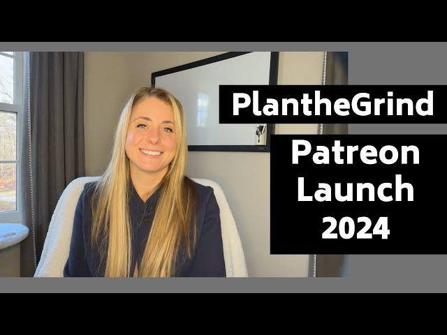 PlantheGrind Patreon 2025 Overview