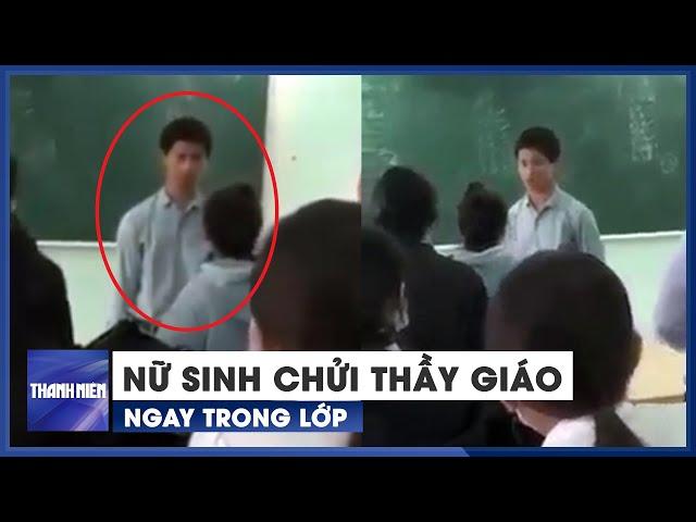 Xôn xao clip nữ sinh văng tục với thầy giáo ở Khánh Hòa: Nhà trường lên tiếng