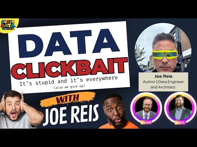 Joe Reis joins us for THE END of Super Data Brothers