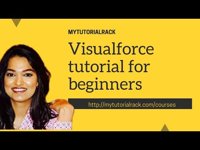 Visualforce Training for Beginners: What is Visualforce? When and Where to use Visualforce?