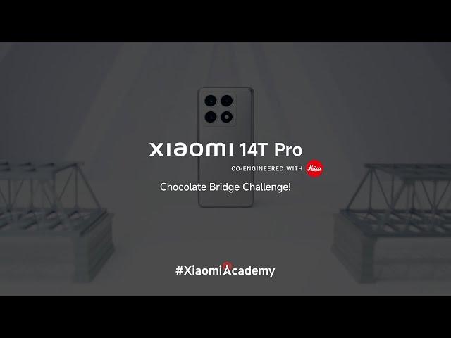 Chocolate Bridge Challenge | Xiaomi 14T Pro | Xiaomi Academy