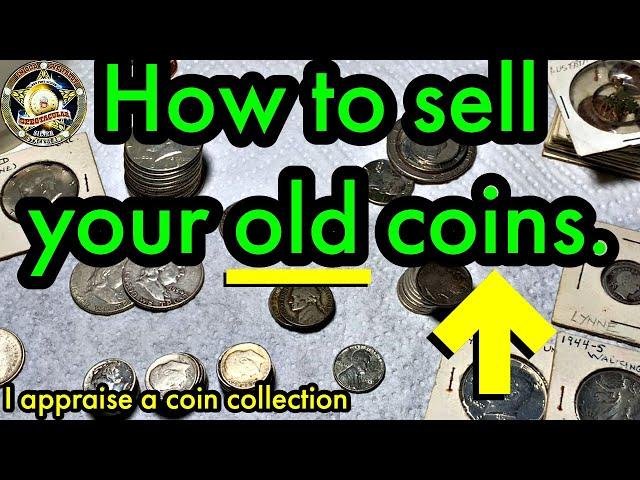 How to sell your old coins. I appraise a coin collection.