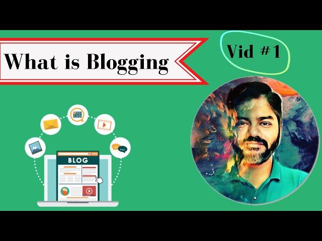 Intro to Blogging and Freelancing بلاگ کیا ہوتا ہے اور کیسے شروع کریں۔