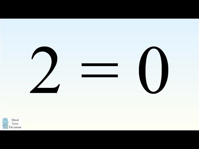 "Prove" 2 = 0 Using Square Roots. Can You Find The Mistake?