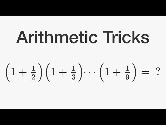 Arithmetic Tricks - solve tedious math problems in no time