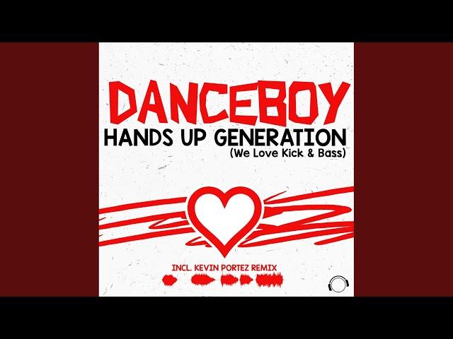 Hands Up Generation (We Love Kick & Bass) (Radio Edit)