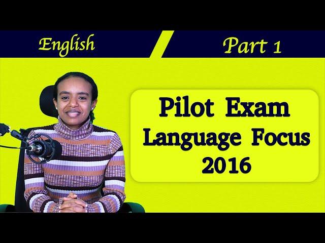 Pilot Exam Questions Part 1: Language Focus | For grade 12 Students