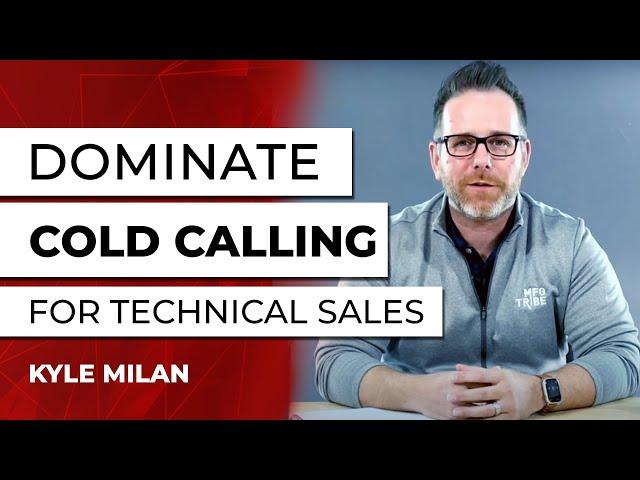 Dominate COLD CALLING For Technical Sales Engineers