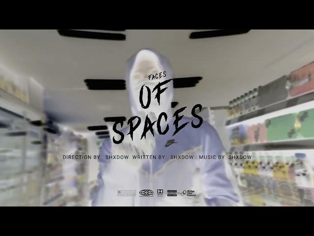 SHXDOW - FACES OF SPACES (VISUALISER)