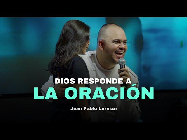 DIOS RESPONDE A LA ORACIÓN | Juan Pablo Lerman @lacentraloficialcol