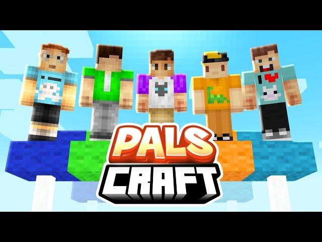 THE NEW PALS MINECRAFT SERIES! | PalsCraft #1