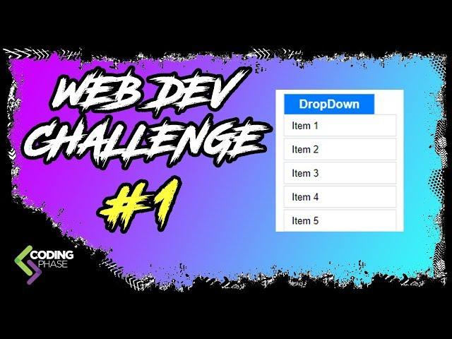 Web Developer Challenge #1 Winner - css dropdown | #CodingPhase