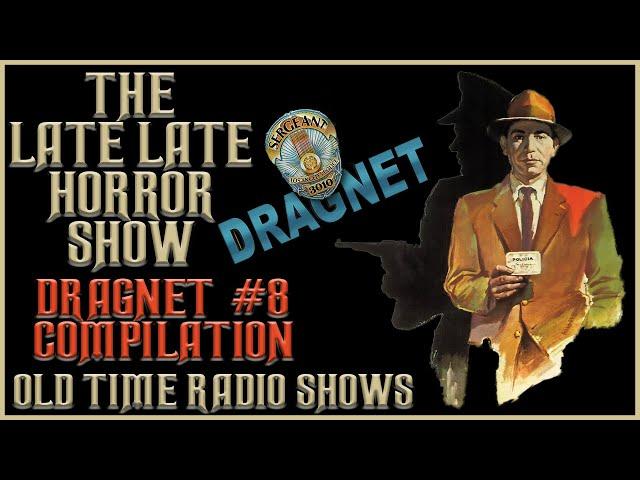 Dragnet Detective Crime Drama Old Time Radio Shows All Night Long #8