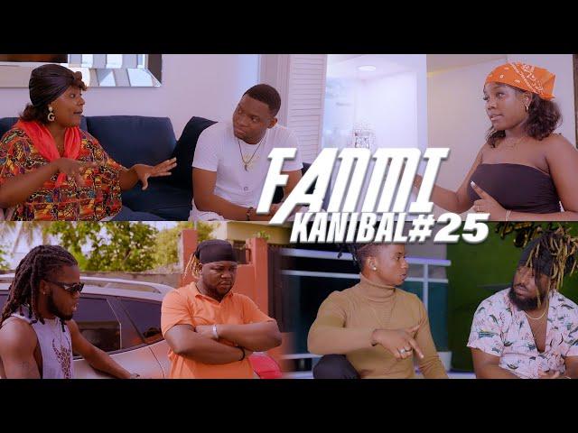 Fanmi Kanibal #25 [ Nouvo Feyton ] Écrit par : Dalonso Philippe