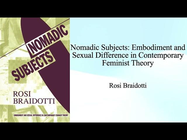 Rosi Braidotti "Nomadic Subjects" (Book Note)