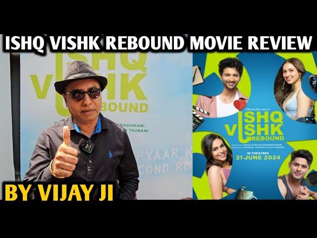 Ishq Vishk Rebound Movie Review | By Vijay Ji | Jibran Khan, Rohit Saraf, Pashmina Roshan, Nyla G