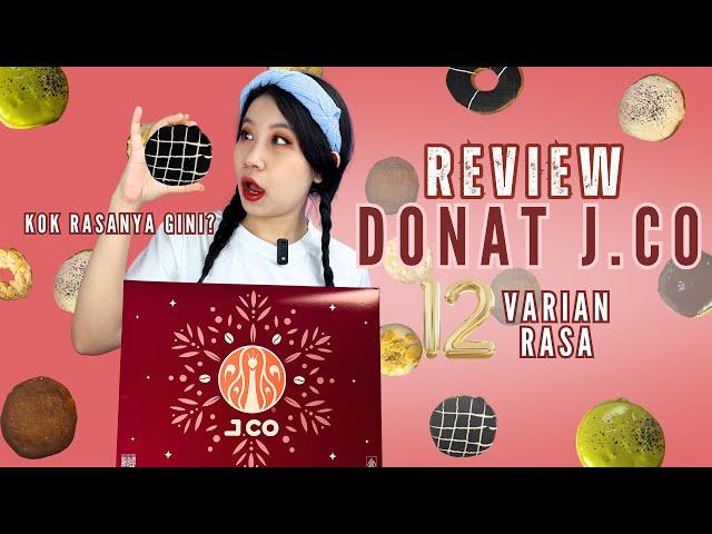 REVIEW 12 VARIAN DONAT J.CO ADA YANG GA ENAK? | Nainai Review