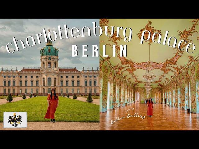 Charlottenburg Palace Berlin  - Visiting a Prussian Fairytale in Germany! 