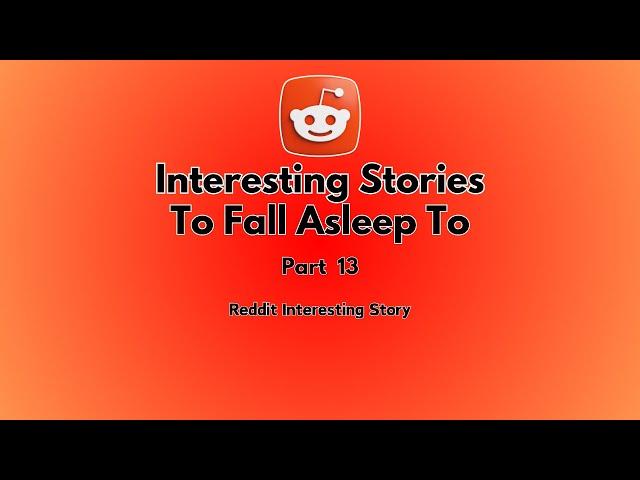 2 Hours of interesting AITA stories to fall asleep to. Reddit stories Relationship advice part 13