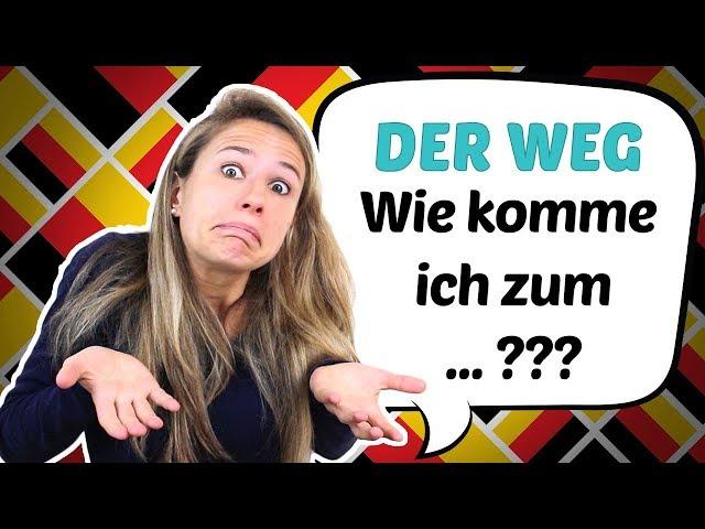 How to give DIRECTIONS in GERMAN ("Wegbeschreibung" - Nur Deutsch!) 