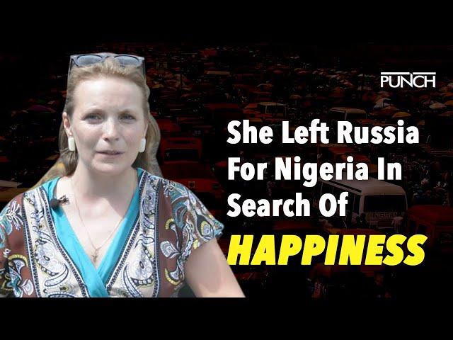 I Left Russia For Nigeria In Search Of Happiness —Skitmaker