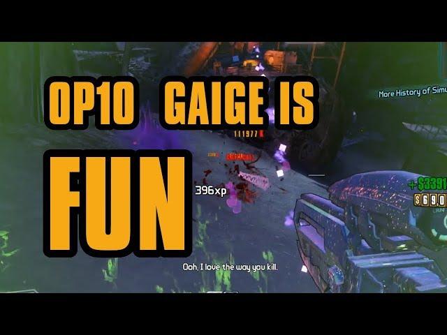 OP10 Gaige with a full Pangolin Antagonist is Fun | Borderlands 2