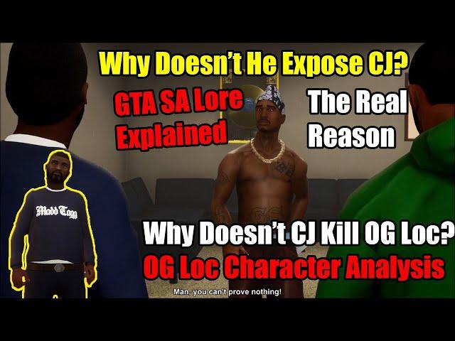Why Doesn't OG Loc Tell Madd Dogg What CJ Did, And Why Doesn't CJ Kill Him? - GTA SA Lore Explained