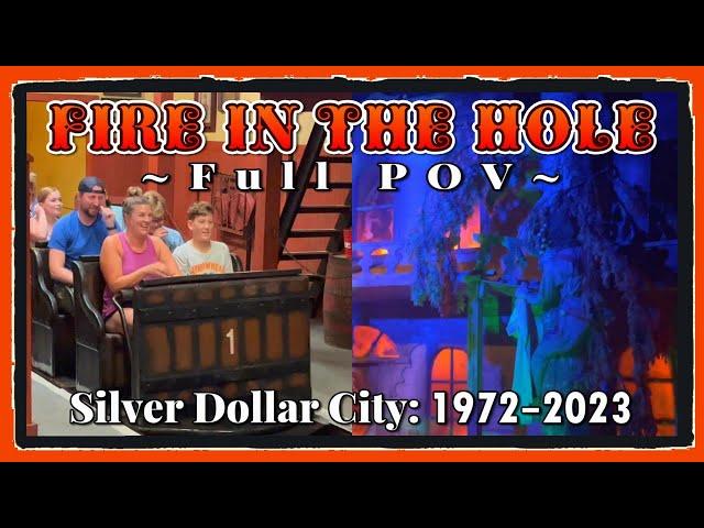 Fire in the Hole (Original Version: 1972-2023) Full POV | Silver Dollar City