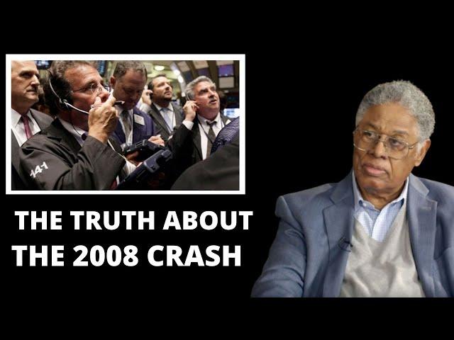 Thomas Sowell Explains The 2008 Financial Crisis