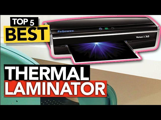  TOP 5 Best Thermal Laminator 2024 [ Buyer's Guide ]